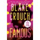 Famous: A Novel