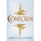 Conform: A Novel