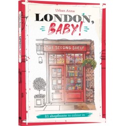 London, Baby!: 21 shopfronts to colour in