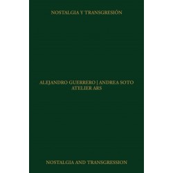 Atelier ARS: Nostalgia and Transgression