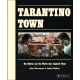 Tarantino Town: His Movies and the Works That Inspired Them