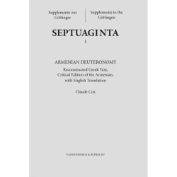 Armenian Deuteronomy: Reconstructed Greek Text, Critical Edition of the Armenian with English Translation