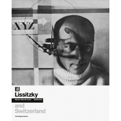 El Lissitzky and Switzerland