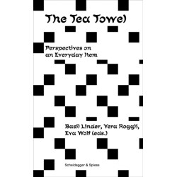 The Tea Towel: Perspectives on an Everyday Item