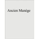 Ancien Manege
