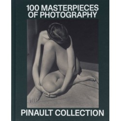 Pinault Collection: 100 Photographic Masterpieces