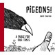 Pigeons!: A Fable For Our Times