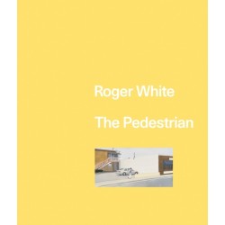 Roger White: The Pedestrian