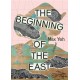 The Beginning of the East