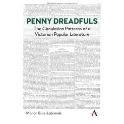 Penny Dreadfuls: The Circulation Patterns of a Victorian Popular Genre