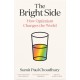 The Bright Side: How Optimism Changes the World