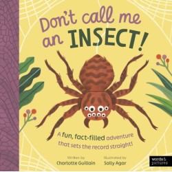 Don't Call Me an Insect!