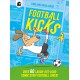 Football Kicks: Over 60 laugh-out-loud comic-strip football jokes!