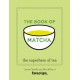 The Book of Matcha: A Superhero Tea – What It Is, How to Drink It, Recipes and Lots More