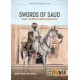 Swords of Saud Volume 1: Birth of the Desert Empire, 1744-1930