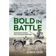 Bold in Battle: South African stories from the Second World War