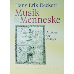 Musik & Menneske: artikler og essays