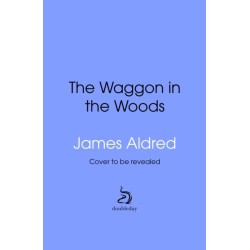 A Wagon in the Woods: Pursuing a dream in an ancient forest
