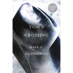 Tom's Crossing: A Novel