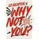 Why Not You?: Believing What God Believes About You