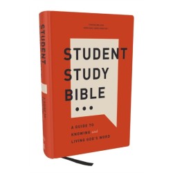 Student Study Bible: A Guide to Knowing and Living God’s Word (NKJV, Hardcover, Red Letter, Comfort Print)