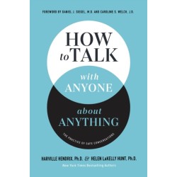 How to Talk with Anyone about Anything: The Practice of Safe Conversations