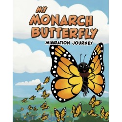 My Monarch Butterfly Migration Journey