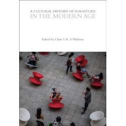A Cultural History of Furniture in the Modern Age