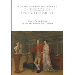 A Cultural History of Furniture in the Age of Enlightenment