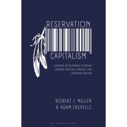 Reservation Capitalism: Revised, Updated, and Expanded Edition
