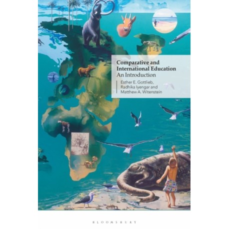 Comparative and International Education: An Introduction
