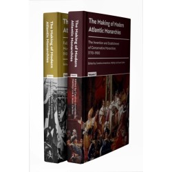 The Making of Modern Atlantic Monarchies: 1770 to the Present Day