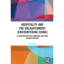 Hospitality and the Enlightenment (Encountering China): A Conversation with Immanuel Kant and Jacques Derrida