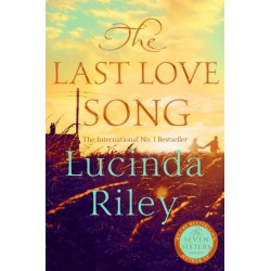 The Last Love Song: A gripping mystery of music, fame, and a rock star's disappearance from the bestselling author of The Seven Sisters series