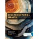 Multicultural Health: Intersectionality and Structural Competency in the United States