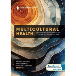 Multicultural Health: Intersectionality and Structural Competency in the United States