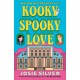 Kooky Spooky Love: A Melody Bittersweet Novel