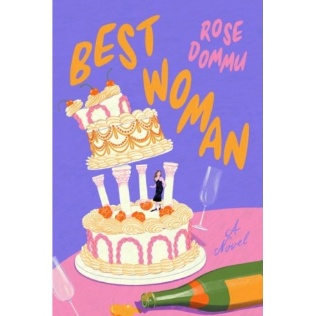 Best Woman: A Novel
