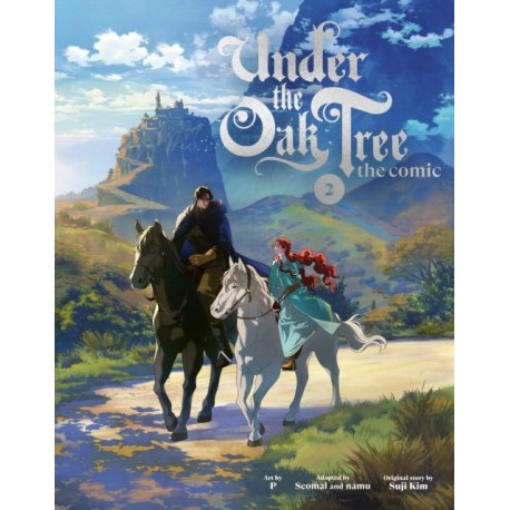 Under the Oak Tree: Volume 2 (The Comic)
