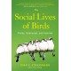 The Social Lives of Birds: Flocks, Communes, and Families