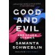 Good and Evil and Other Stories