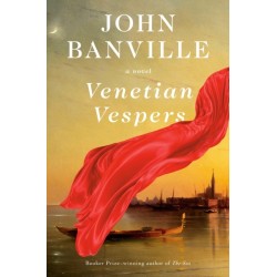Venetian Vespers: A Novel