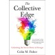 The Collective Edge: Unlocking the Secret Power of Groups