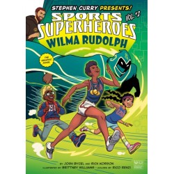 Wilma Rudolph: The Graphic Novel: Wilma Rudolph: the Graphic Novel