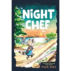 Night Chef: An Epic Tale of Friendship with a Side of Deliciousness! (A Graphic Novel)