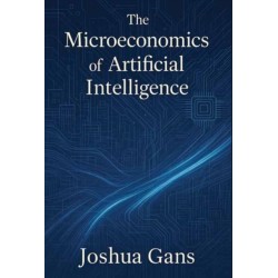 The Microeconomics of Artificial Intelligence