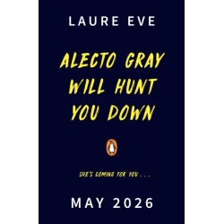 Alecto Gray Will Hunt You Down