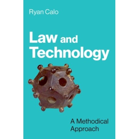 Law and Technology: A Methodical Approach