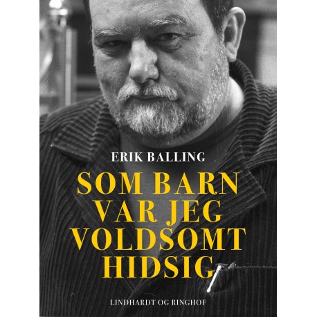 Som barn var jeg voldsomt hidsig