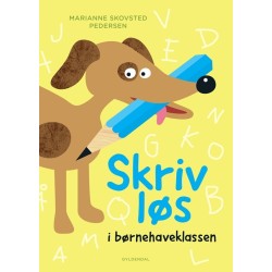 Skriv løs: i børnehaveklassen